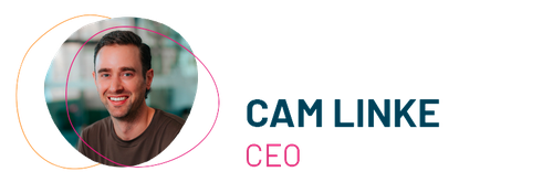 Photo of Cam Linke smiling, text reads: "Cam Linke CEO"